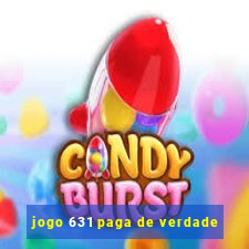 jogo 631 paga de verdade